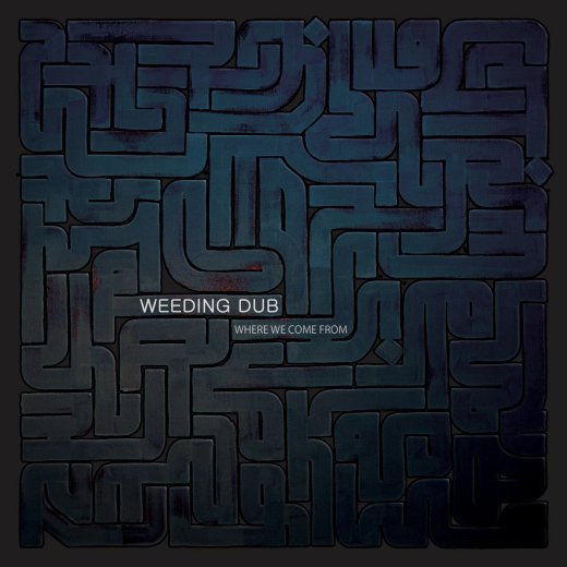 Weeding Dub - Where We Come From
